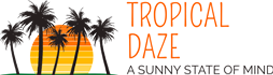 Tropical Daze