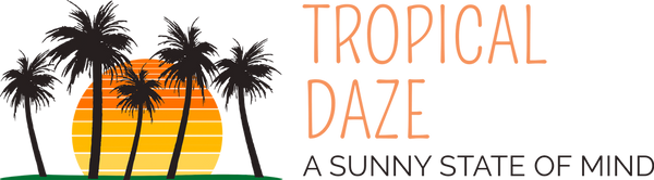 Tropical Daze